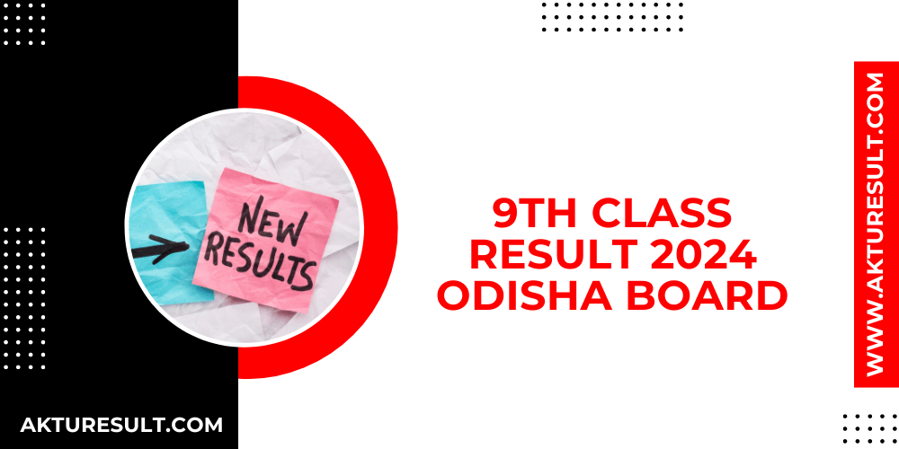 9th Class Result 2024 Odisha board