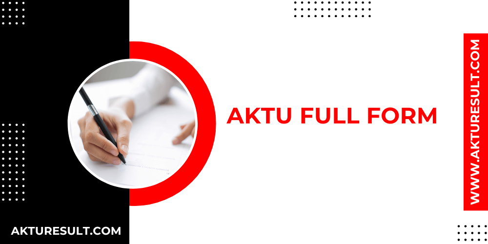 AKTU Full Form