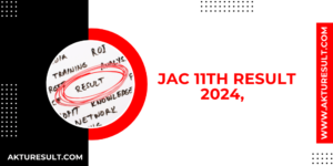 JAC 11th Result 2024