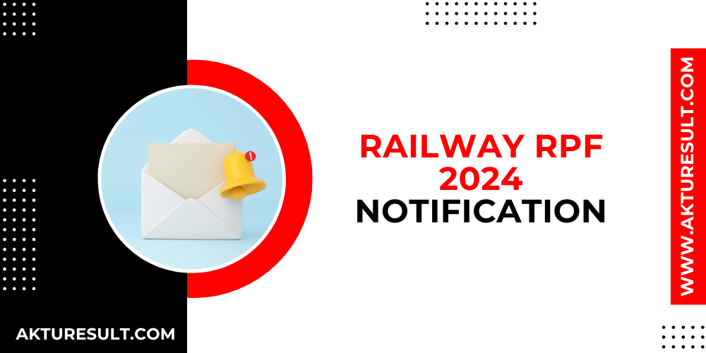 Railway RPF 2024 Notification