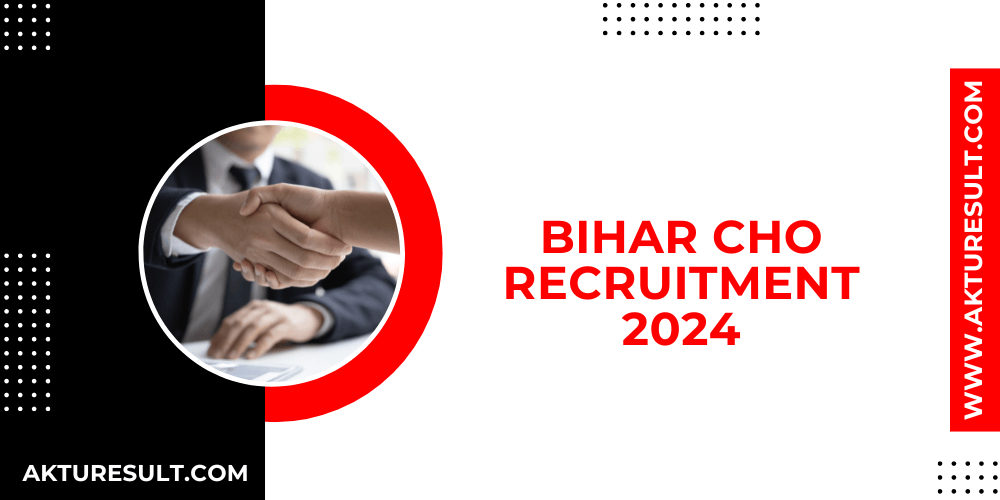 Bihar CHO Recruitment 2024