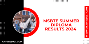 MSBTE Summer Diploma Results 2024