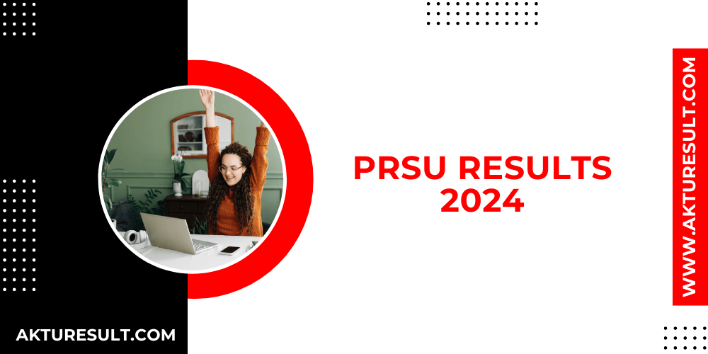 PRSU Results 2024