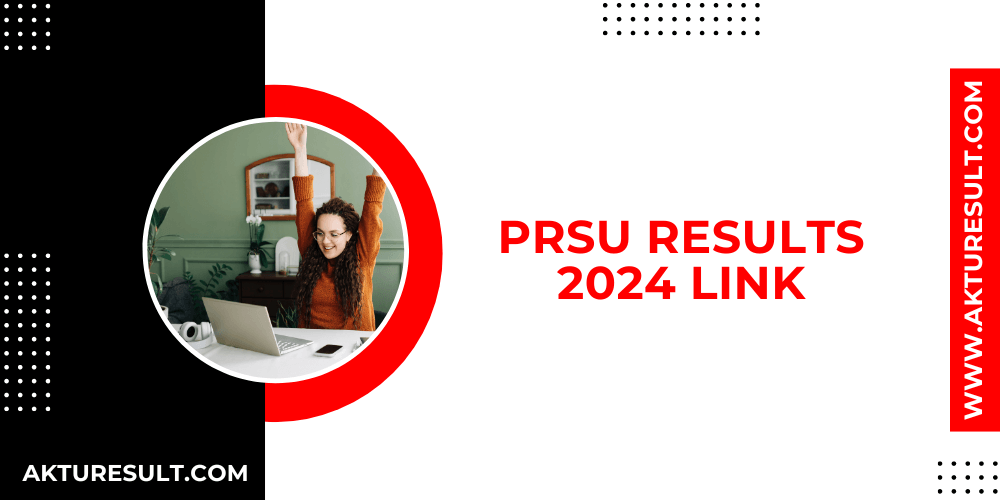 PRSU Results 2024 Link