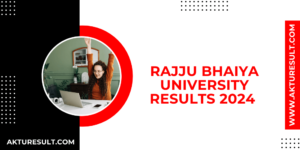 Rajju Bhaiya University Results 2024 (