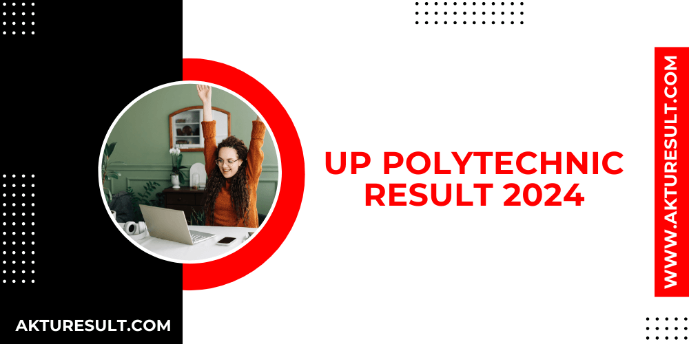 UP Polytechnic Result 2024