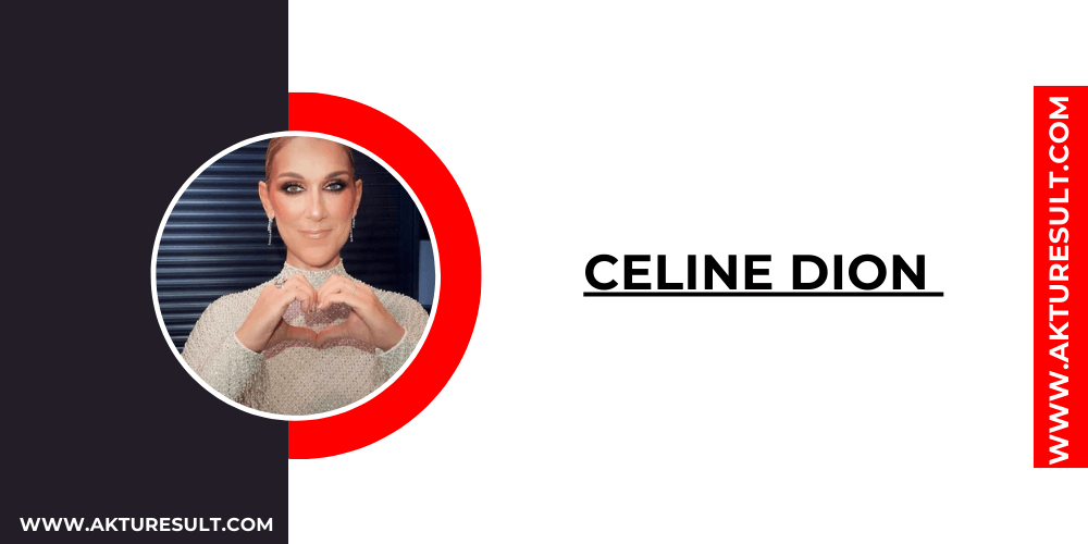 Celine Dion