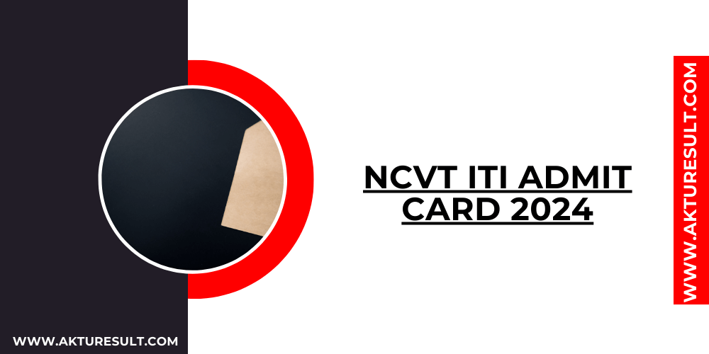 NCVT ITI Admit Card 2024