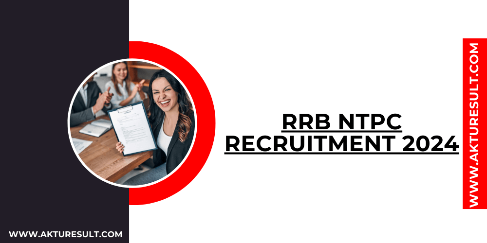 RRB NTPC Recruitment 2024