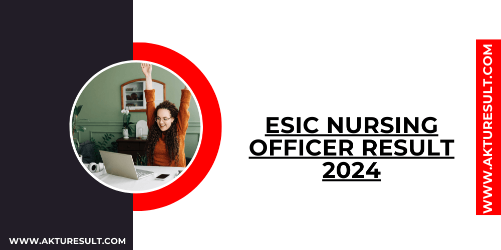 esic nursing officer result 2024