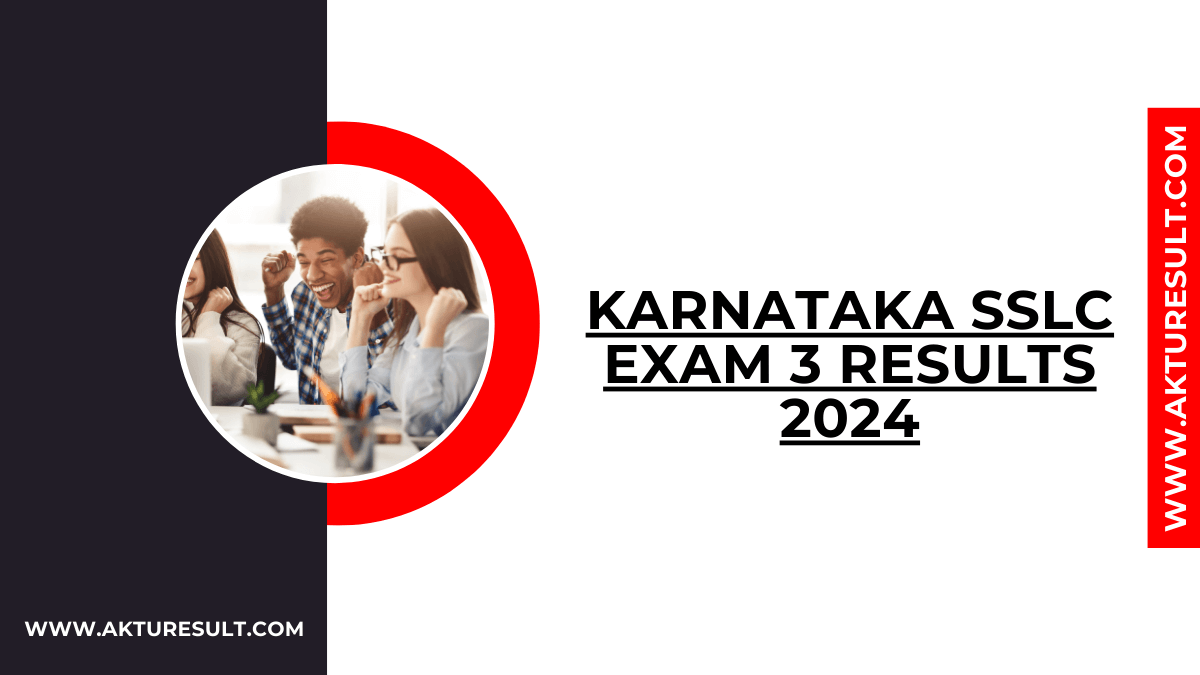 Karnataka SSLC Exam 3 Results 2024