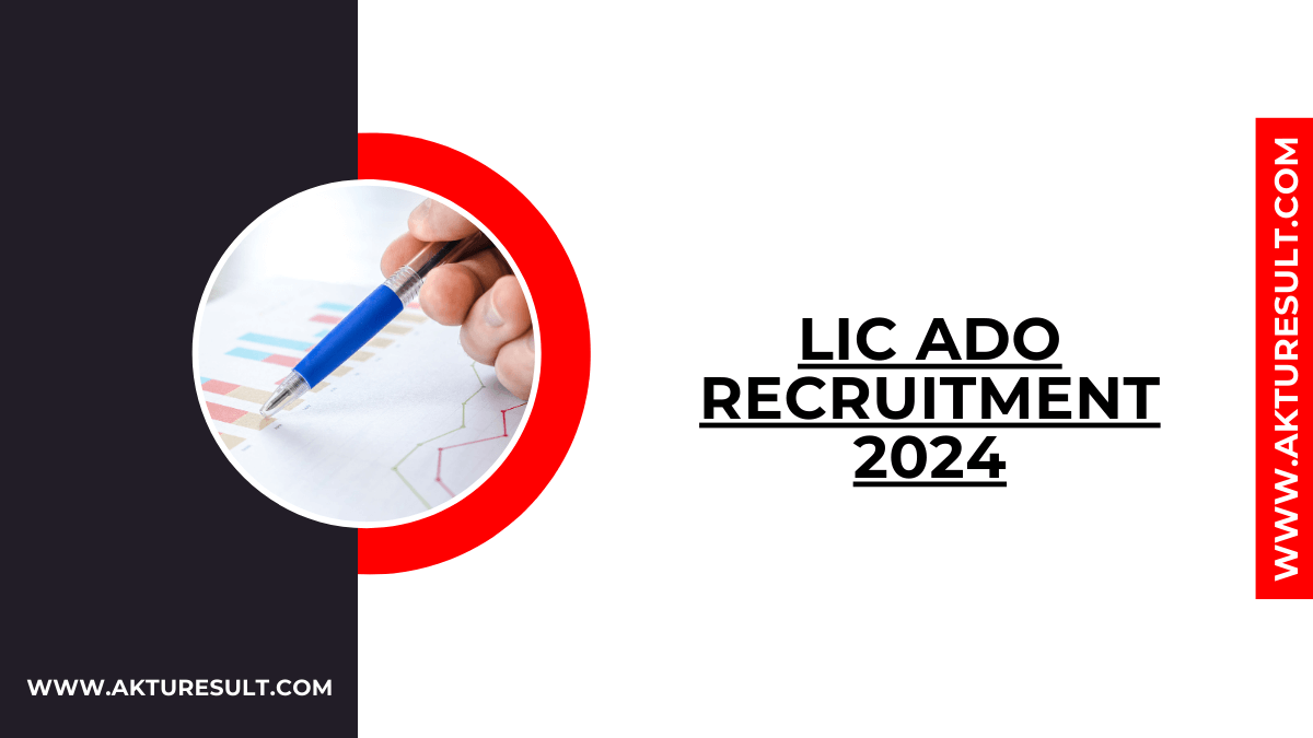 LIC ADO Recruitment 2024