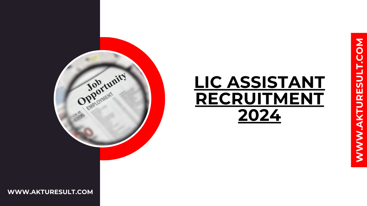 LIC Assistant Recruitment 2024